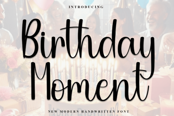 Birthday Moment Font for Elegant Web Design