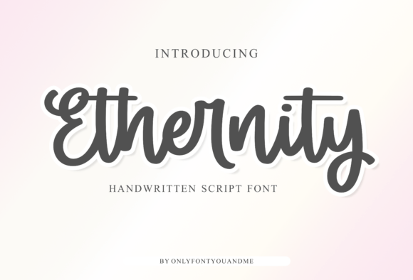 Ethernity: A Contemporary Handwritten Script Font