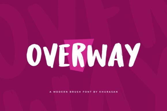 Overway Font: A Modern Script Handwritten Choice